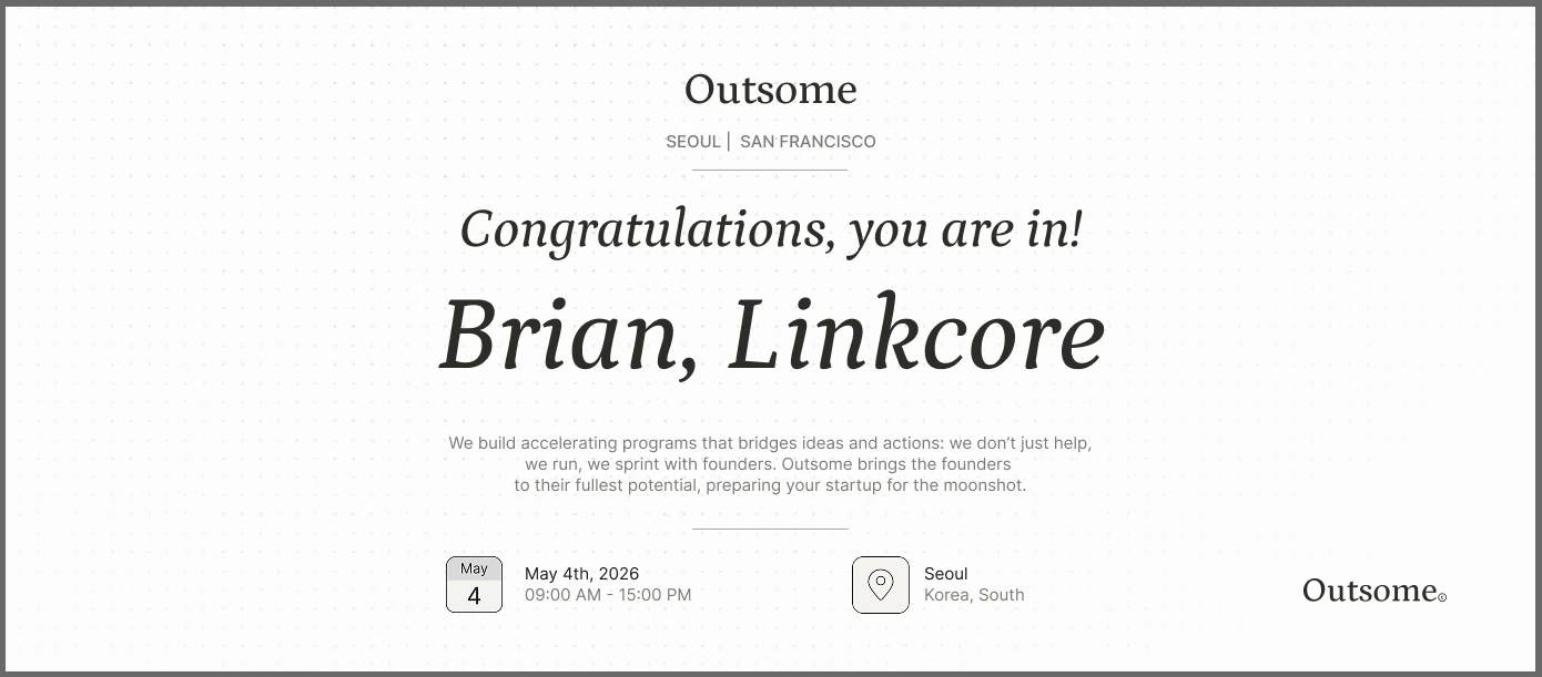 Selection notice for Outsome Founder Sprint